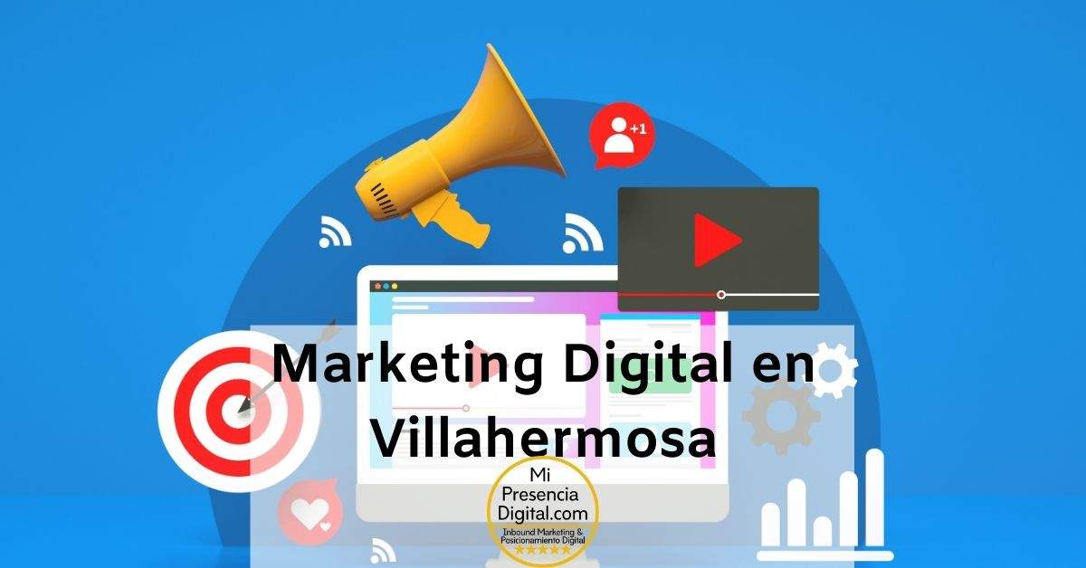 marketing digital en villahermosa agencia